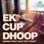 Ek Cup Dhoop - Adnan Sami Song Download